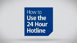 How to Use 24 Hour Hotline Assistance