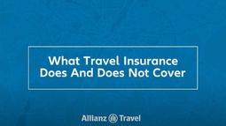 What Travel Insurance Does and Does Not Cover